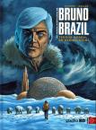 Bruno Brazil (Les nouvelles aventures de ) - 3. Terreur boréale à Eskimo Point