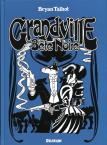 Grandville - 3. Bête noire